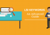 LSI چیست و چه کاربردی در سئو دارد؟ کلید واژه LSI چیست؟